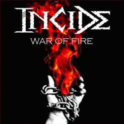 Incide : War Of Fire